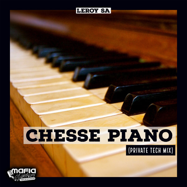 Leroy SA - Chesse Piano (Private Tech Mix) [MNR033]